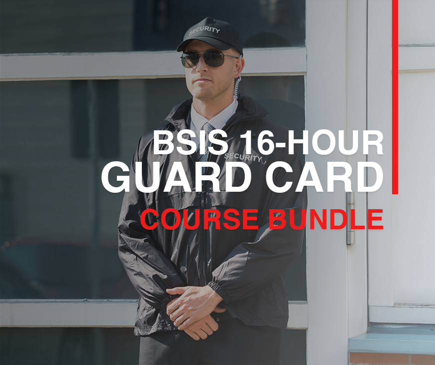 BSIS 16-Hour Continuing Education Training Course Bundle | Online BSIS Certification