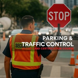 Parking and Traffic Control Guard Card Certification Course